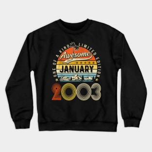 Awesome Since January 2003 Vintage 20th Birthday Crewneck Sweatshirt